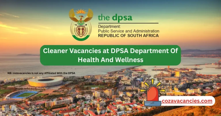 Cleaner Vacancies at DPSA Department Of Health And Wellness