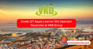Grade 12? Apply Learner Silo Operator Vacancies at VKB Group