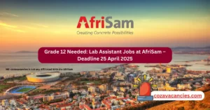 Grade 12 Needed: Lab Assistant Jobs at AfriSam – Deadline 25 April 2025