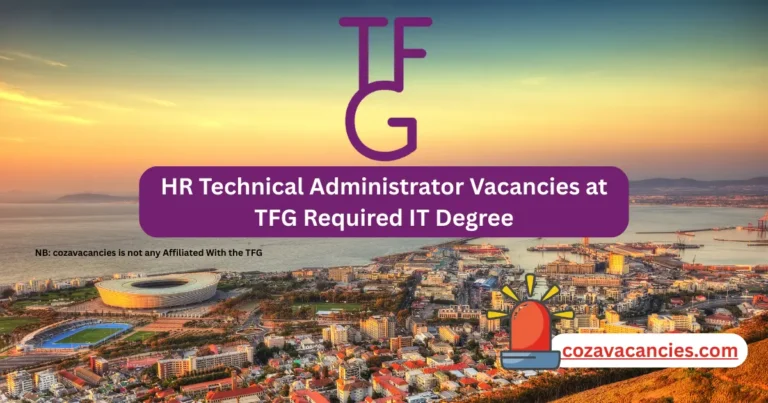 HR Technical Administrator Vacancies at TFG Required IT Degree