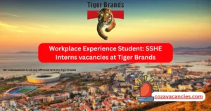 Workplace Experience Student: SSHE Interns vacancies at Tiger Brands