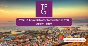YES HR Administrator Internship at TFG Apply Today